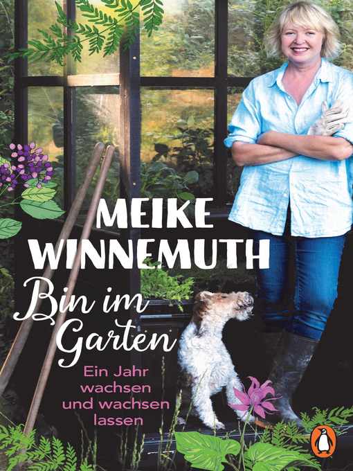 Title details for Bin im Garten by Meike Winnemuth - Available